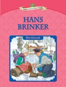 Hans Brinker - Workbook Hans Brinker - Workbook