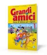 Grandi amici 1 Corso di italiano per ragazzi Grandi amici 1 Corso di italiano per ragazzi