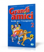 Grandi amici 2 Guida per l'insegnante Grandi amici 2 Guida per l'insegnante