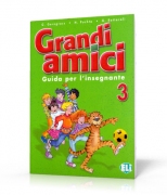 Grandi amici 3 Guida per l'insegnante Grandi amici 3 Guida per l'insegnante