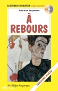 A Rebours + CD audio A Rebours + CD audio