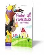 Fiabe al rovescio con ricette Fiabe al rovescio con ricette
