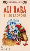 Ali Baba e i 40 ladroni Ali Baba e i 40 ladroni