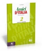 Amici d'Italia 2 guida per l'insegnante + 3 Audio CD Amici d'Italia 2 guida per l'insegnante + 3 Audio CD