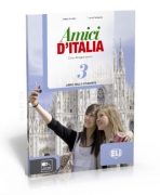 Amici d'Italia 3 libro dello studente Amici d'Italia 3 libro dello studente