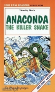 Anaconda the Killer Snake Anaconda the Killer Snake