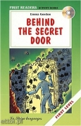 Behind the secret door Behind the secret door