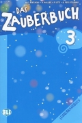 Das Zauberbuch 3 Lehrerhandbuch + 2 CD audio Das Zauberbuch 3 Lehrerhandbuch + 2 CD audio