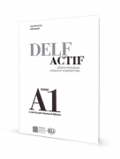 DELF Actif scolaire et junior A1 - Corrigés et transcriptions DELF Actif scolaire et junior A1 - Corrigés et transcriptions