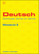 Deutsch Grammatik Schritt für Schritt Mittelstufe 2 + CD audio Deutsch Grammatik Schritt für Schritt Mittelstufe 2 + CD audio