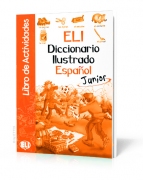 ELI Diccionario ilustrado Español Junior - Libro de Actividades ELI Diccionario ilustrado Español Junior - Libro de Actividades