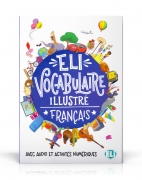ELI Vocabulaire illustré français - avec audio et activités numériques ELI Vocabulaire illustré français - avec audio et activités numériques
