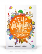 ELI Vocabulario Ilustrado Español - con audio y actividades digitales ELI Vocabulario Ilustrado Español - con audio y actividades digitales
