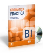 Gramática Práctica B1 + audio CD Gramática Práctica B1 + audio CD
