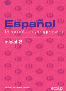 Español - Gramática progresiva Inicial 2 + CD audio Español - Gramática progresiva Inicial 2 + CD audio
