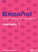 Español - Gramática progresiva Intermedio 1 + CD audio Español - Gramática progresiva Intermedio 1 + CD audio