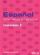 Español - Gramática progresiva Intermedio 2 + CD audio Español - Gramática progresiva Intermedio 2 + CD audio