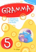 Gramma 5 - Ortografia - Morfologia - Sintassi Gramma 5 - Ortografia - Morfologia - Sintassi