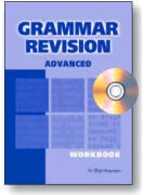 Grammar Revision Advanced Workbook + CD audio Grammar Revision Advanced Workbook + CD audio