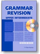 Grammar Revision Upper Intermediate Workbook + CD audio Grammar Revision Upper Intermediate Workbook + CD audio