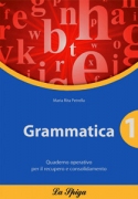 Grammatica 1 - quaderno operativo Grammatica 1 - quaderno operativo