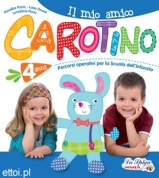 Il mio amico Carotino - 4 anni Il mio amico Carotino - 4 anni