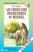 Las Insólitas vacaciones de Miguel + CD audio Las Insólitas vacaciones de Miguel + CD audio