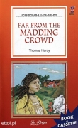 Far from the Madding Crowd + CD audio Far from the Madding Crowd + CD audio