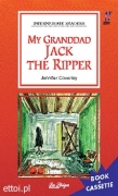 My Granddad Jack the Ripper + CD audio My Granddad Jack the Ripper + CD audio
