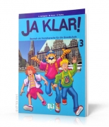 Ja klar! 3 Deutsch als Fremdsprache für die Grundschule Ja klar! 3 Deutsch als Fremdsprache für die Grundschule