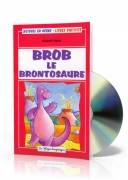 Brob le Brontosaure + CD audio Brob le Brontosaure + CD audio