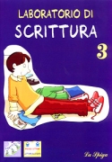 Laboratorio di Scrittura 3 + lettura Laboratorio di Scrittura 3 + lettura