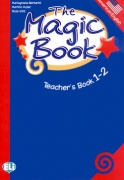 The Magic Book 1-2 Teacher's Book + 4 CD audio The Magic Book 1-2 Teacher's Book + 4 CD audio