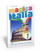 Magica Italia 1 - guida didattica con audio CD Magica Italia 1 - guida didattica con audio CD