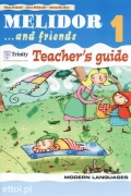 Melidor...and friends 1 Teacher's Guide Melidor...and friends 1 Teacher's Guide