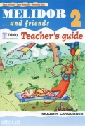 Melidor...and friends 2 Teacher's Guide Melidor...and friends 2 Teacher's Guide