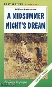 A Midsummer Night's Dream A Midsummer Night's Dream