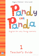 Pandy the Panda 1 Teacher's Guide + CD audio Pandy the Panda 1 Teacher's Guide + CD audio