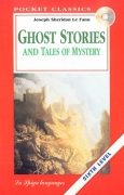 Ghost Stories and Tales of Mystery Ghost Stories and Tales of Mystery