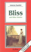 Bliss and Other Stories Bliss and Other Stories