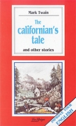 Californian's Tale (The) Californian's Tale (The)
