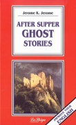After Supper Ghost Stories + CD audio After Supper Ghost Stories + CD audio