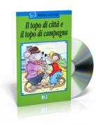 Il topo di città e il topo di campagna + CD audio Il topo di città e il topo di campagna + CD audio