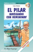 El Pilar - Navegando con Hemingway + CD audio El Pilar - Navegando con Hemingway + CD audio