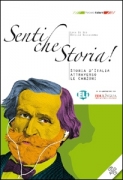 Senti che Storia! + CD audio Senti che Storia! + CD audio