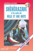 Shéhérazade et les contes des mille et une nuits +CDaudio Shéhérazade et les contes des mille et une nuits +CDaudio