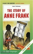 The Story of Anne Frank The Story of Anne Frank