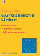Treffpunkt Europäische Union + CD audio Treffpunkt Europäische Union + CD audio