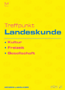 Treffpunkt Landeskunde Kultur, Freizeit, Gesellschaft + CD audio Treffpunkt Landeskunde Kultur, Freizeit, Gesellschaft + CD audio