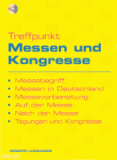 Treffpunkt Messen und Kongresse Messebegriff... + CD audio Treffpunkt Messen und Kongresse Messebegriff... + CD audio